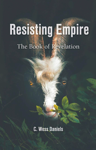 Book Cover of Wess Daniels book - Resisting Empire